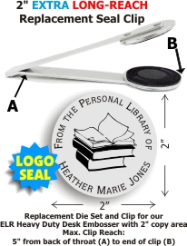 2in. EXTRA Long-Reach Replacement Seal Clip Insert w/Choice of Stock or Custom ($40 extra) LOGO